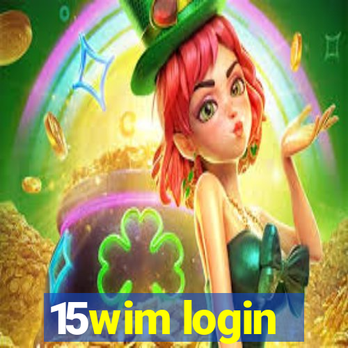 15wim login